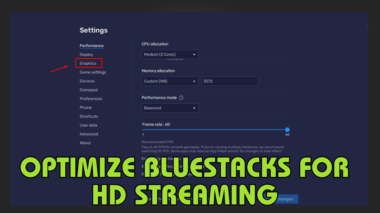 Optimize BlueStacks for HD Streaming